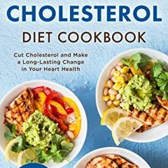 [Read] EBOOK EPUB KINDLE PDF Low Cholesterol Diet Cookbook: 100 Heart Healthy Recipes