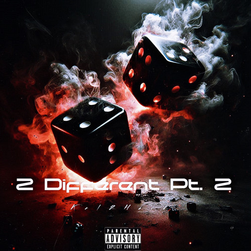 2 Different Pt. 2