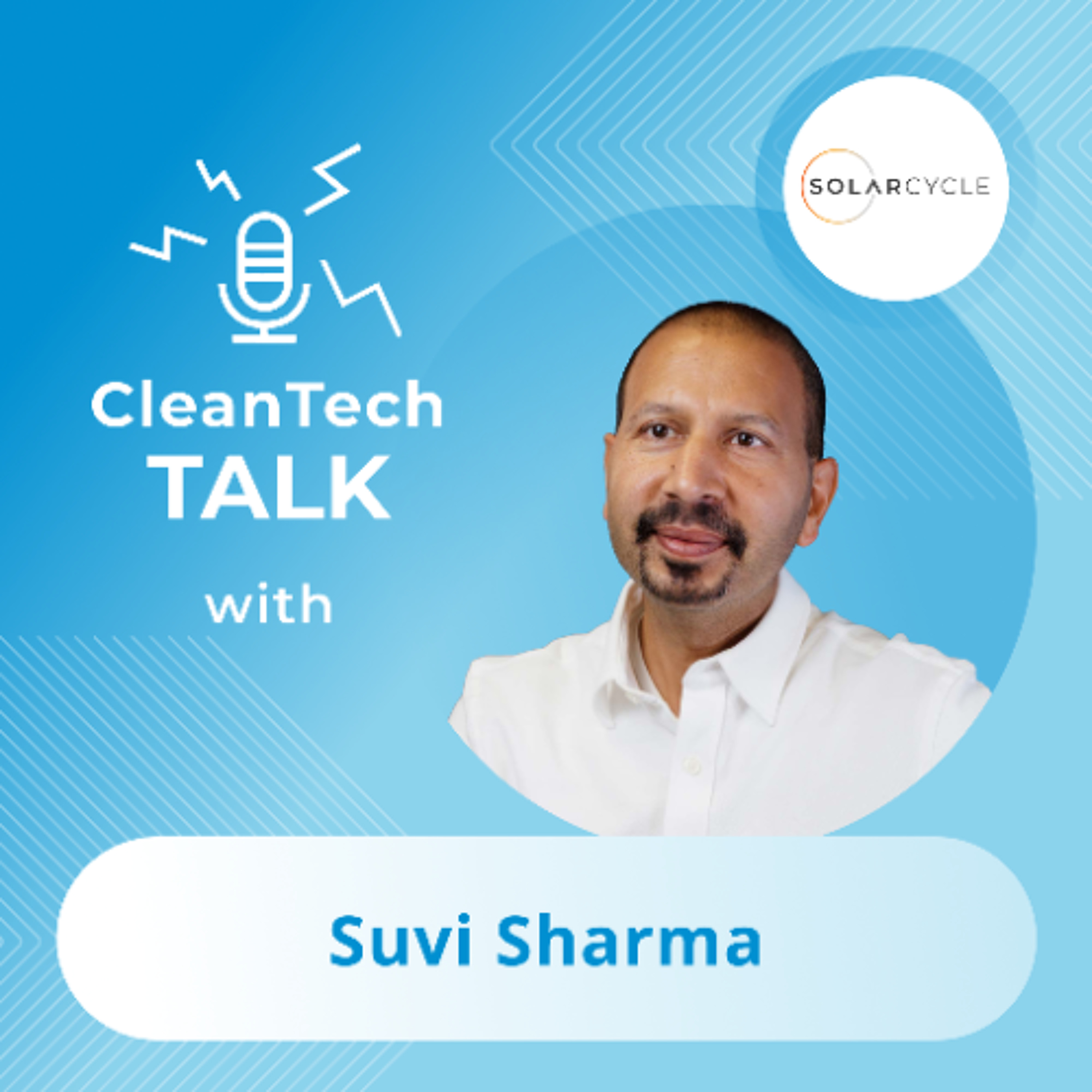 CleanTech Talk — EVs, Solar, Batteries, AI