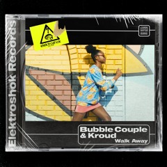 Bubble Couple & Kroud - Attention