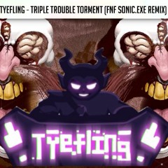 Triple Trouble Torment (FNF SONIC.EXE MOD REMIX)