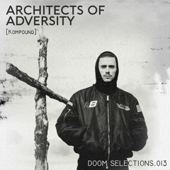DOOM Selections.013 - Architects Of Adversity(24.07.2020)