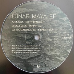 METIUS MUSIC - LUNAR MAYA EP (Vinyl Release - OUT NOW)