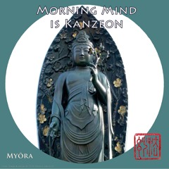 Morning Mind is Kanzeon - a children's song