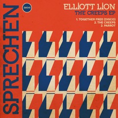 PREMIERE - Elliott Lion - The Creeps (Sprechen)