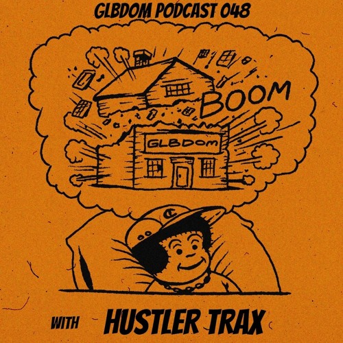 GLBDOM PODCAST 048