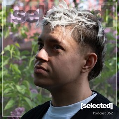 [selected] podcast 062 w/ Lukas Meunier
