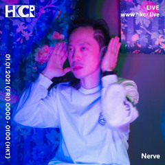 HKCR NYE 2021 ｜Nerve - 01/01/2021
