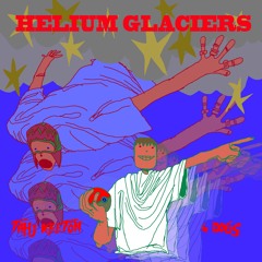 Tahj Keeton x 6dogs-Helium Glaciers(prod.AONAH)