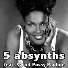 DJ Godfather - 5 Absynths feat. Sweet Pussy Pauline (White Satin Sugar's Sweet Saga Edit)