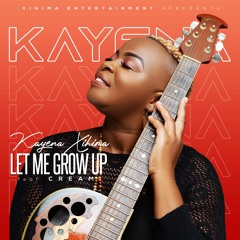 Let me grow up ft Cream
