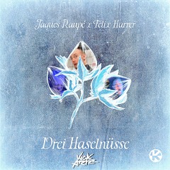 DREI HASELNUESSE - KICKARTZ REMIX