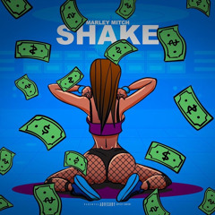 Marley Mitch - Shake