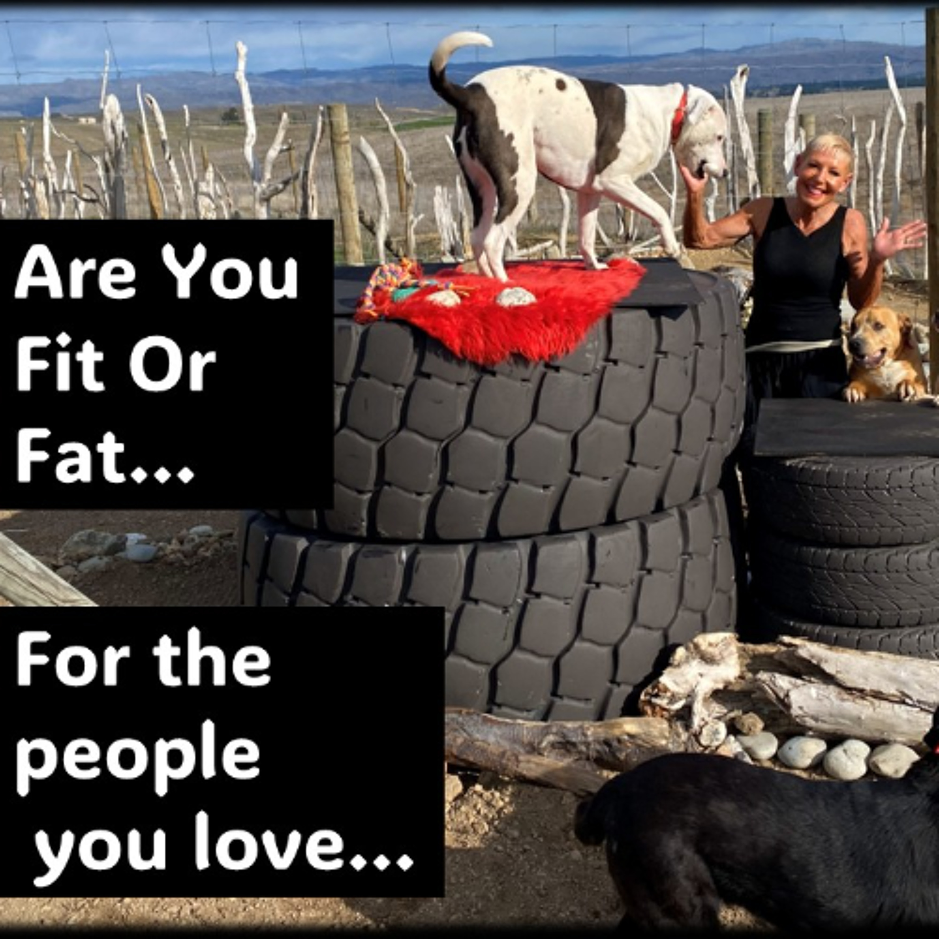Are you Fit or FAT…For the People you Love