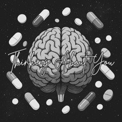 Thinking About You (prod. boyfifty x autrioly)