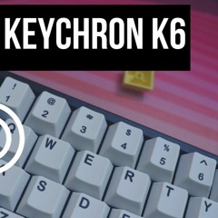 Keychron K6 T1s Lubed Krytox 205g0 HK Gaming Cherry Profile Chalk Keycaps