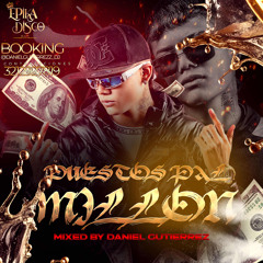 PUESTOS PAL’ MILLON 🗽-DANIEL GUTIERREZDJ