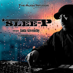 The Audio Infusion on 88.9 WEAA w/ Slee-P and host Jada Givenchy 2025-02-15