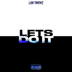LETS DO IT