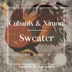 Cubanix & Ximon - Sweater