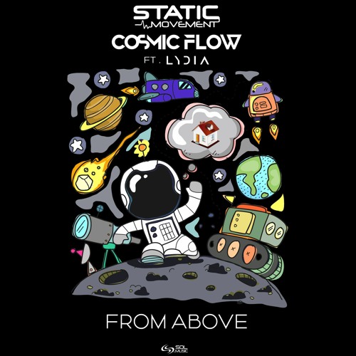 Static Movement & Cosmic Flow Feat. Lydia - From Above [SOL MUSIC] HD