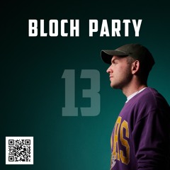 Bloch Party Vol. 13