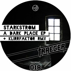 Starkstrom - A Dark Place Teaser // Triebton [TTT018, Vö 10.04.]