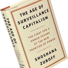 Surveillance Capitalism [Book Club]