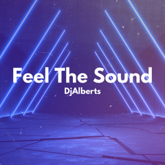 Feel the Sound