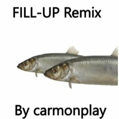 FNF Fill-Up carmonplay Remix