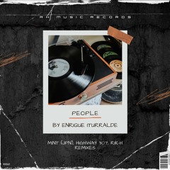 PREMIERE! Enrique Iturralde - People (Highway 307 Remix) RH Music Records