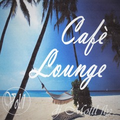 Cafè Lounge vol.1 2012 (chill melodic dub)