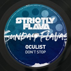 Oculist - Dont Stop (Sunday Flavas)