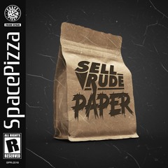 SellRude - Paper [Out Now]