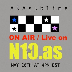 N10.AS may 20th 2023 AKAsublime Takeover ~ <3