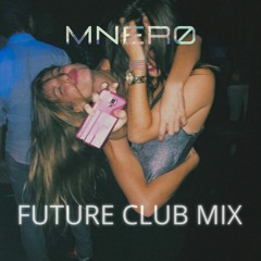 MNERØ - FUTURE CLUB MIX
