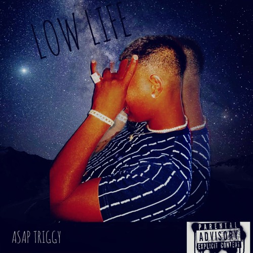 ASAP Triggy Low Life