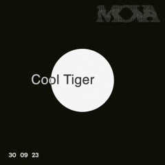 Cool Tiger at MOVA | 30 09 23