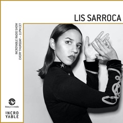 Lis Sarroca is Incroyable - Ibiza Global Radio