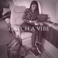 Catch A Vibe  Prod. Doc Trendz