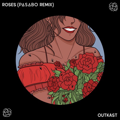 Stream OutKast - Roses (Pasabo Remix) by Pasabo | Listen online for free on  SoundCloud