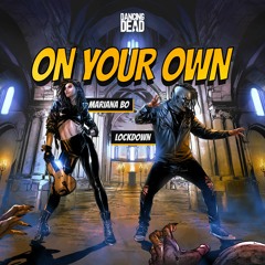 Mariana Bo & Lockdown - On Your Own