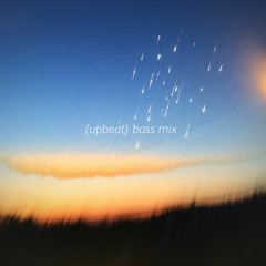 (upbeat) bass mix