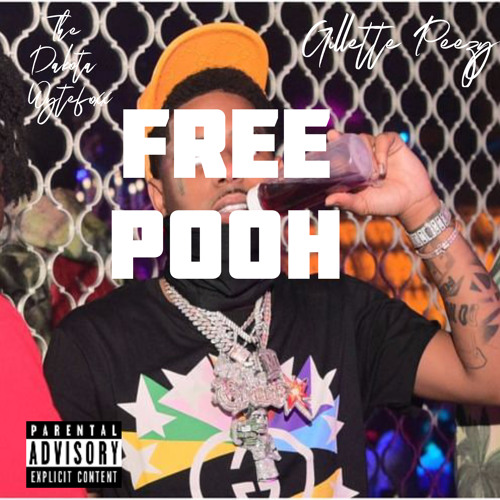 Free Pooh Feat Gillette Peezy