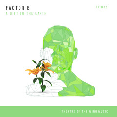 A Gift to the Earth (Extended Mix)
