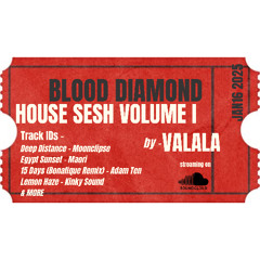 House Sesh Volume I - Valala