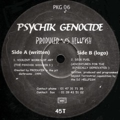 Producer - Violent Works Of Art (The Psychik Shocker)
