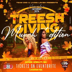 #TREESHGIVING NOV 26TH 'PROMO MIX' @KRAZMATICINC