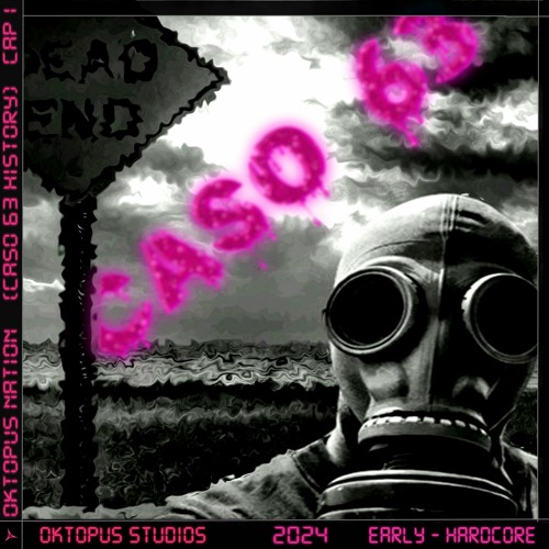 CASO 63 (PART TWO) - OKTOPUS NATION (CAP1)