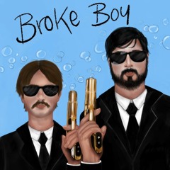 Broke Boy (ft. cargoshorty)